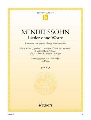 Mendelssohn: Songs without Words op. 19/3 and 4