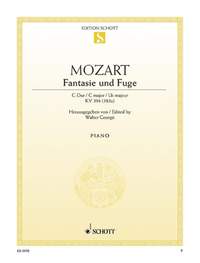 Mozart, W A: Fantasy and Fugue C major K 394 [383 a]