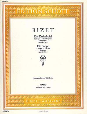 Bizet, G: The Whip-top / The Doll op. 22/2 u. 3