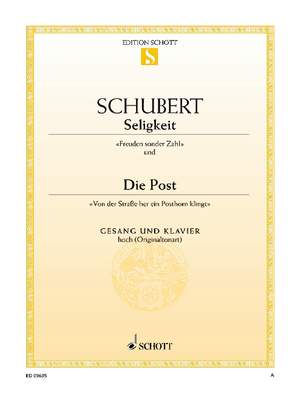 Schubert: Seligkeit / Die Post D 433 / D 911
