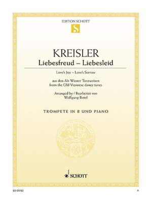Kreisler: Liebesfreud - Liebesleid