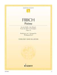 Fibich, Z: Poème op. 39