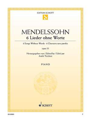 Mendelssohn: 6 Songs without Words op. 53