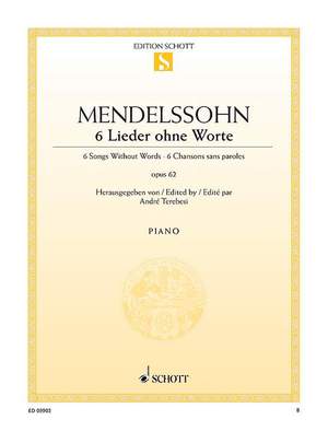 Mendelssohn: 6 Songs without Words op. 62