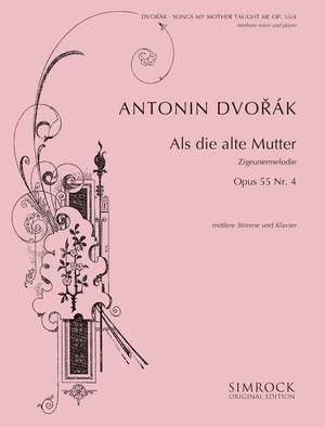 Dvořák, A: My Mother taught me op. 55/4