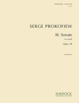 Prokofiev, S: Piano Sonata No. 3 in A Minor A minor op. 28