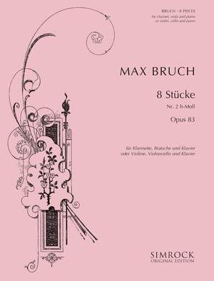 Bruch, M: 8 Pieces in B minor op. 83/2