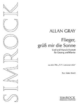 Gray, A: Flieger, grüss mir die Sonne