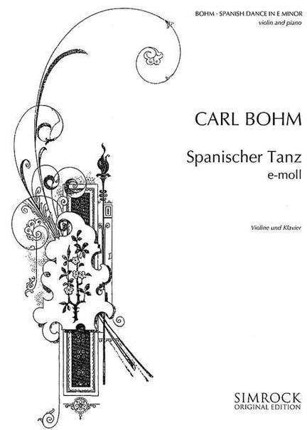 Bohm, C: Spanischer Tanz e-Moll E minor