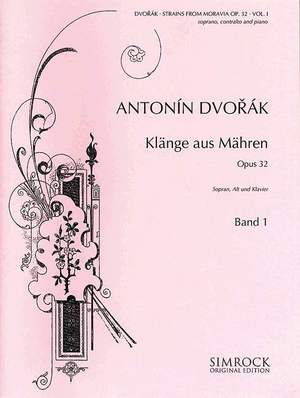 Dvořák, A: Strains from Moravia op. 32  Vol. 1