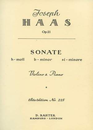 Haas, J: Sonata in B Minor op. 21