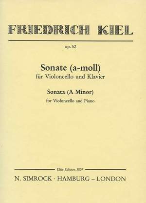 Kiel, F: Sonata in A Minor op. 52
