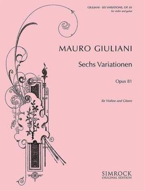 Giuliani, M: Six Variations in A Major op. 81
