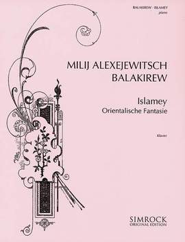 Balakirev, M A: Islamey