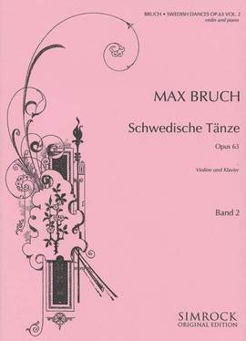Bruch, M: Schwedische Tänze op. 63 Vol. 2