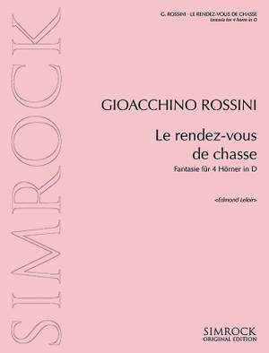 Rossini: Le Rendez-vous de chasse