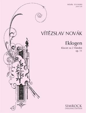Novák, V: Eklogen op. 11
