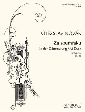 Novák, V: In der Dämmerung op. 13