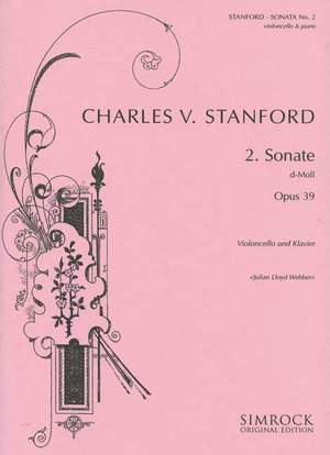 Stanford, C V: Sonata No. 2 in D Minor op. 39