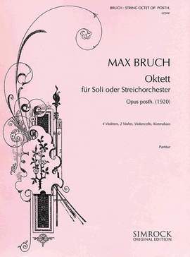Bruch, M: Oktett op. posth.