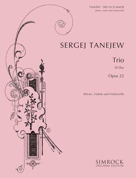 Tanejev, S: Klaviertrio D-Dur D major op. 22