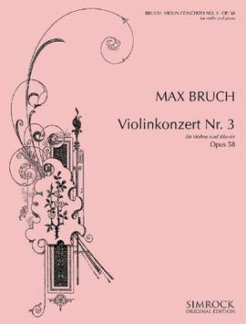 Bruch, M: Violinkonzert Nr. 3 d-Moll D minor op. 58