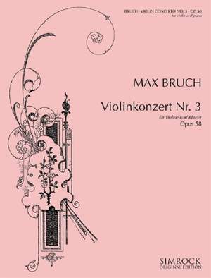 Bruch, M: Violin Concerto No. 3 in D Minor op. 58