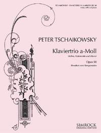 Tchaikovsky: Piano Trio (rev) op. 50