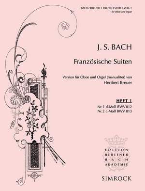 Bach, J S: Französische Suiten BWV 812 and 813 Issue 1