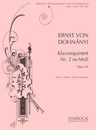 Dohnányi, E v: Piano Quintet 2 E Flat Minor op. 26