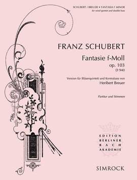 Schubert: Fantasy F Minor op. 103 D 940