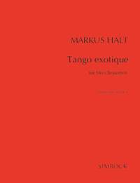Halt, M: Tango exotique