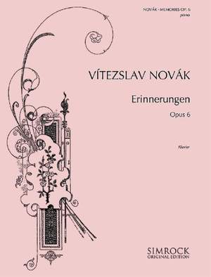 Novák, V: Erinnerungen op. 6