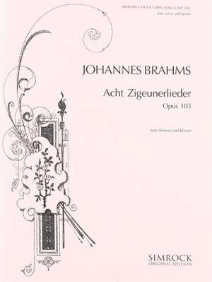 Brahms, J: 8 Gipsy Songs op. 103