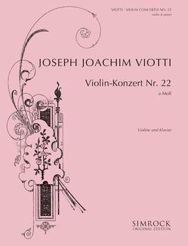 Viotti, G B: Violinkonzert Nr. 22 a-Moll A minor