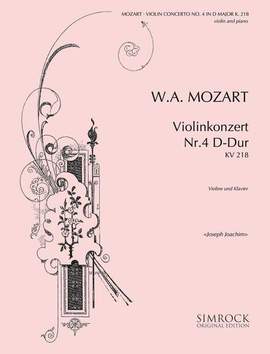 Mozart, W A: Violinkonzert Nr. 4 D-Dur D major K 218