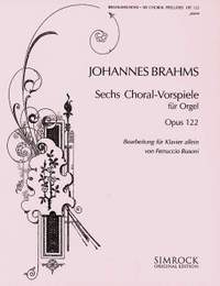 Brahms, J: Six Chorale Preludes op. 122