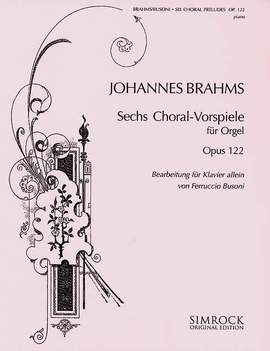 Brahms, J: Sechs Choralvorspiele op. 122