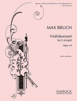Bruch, M: Violinkonzert Nr. 2 d-Moll D minor op. 44