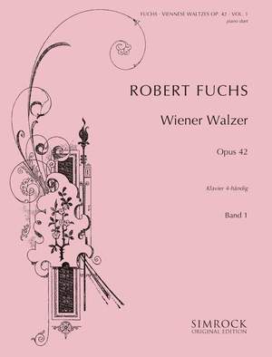 Fuchs, R: Wiener Walzer op. 42/1-10 Vol. 1