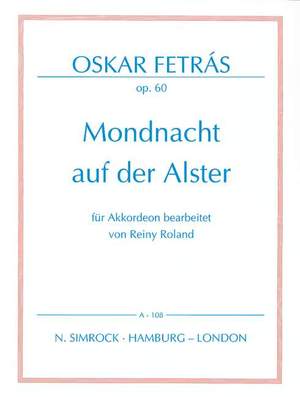 Fetrás, O: Mondnacht auf der Alster op. 60