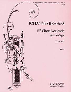 Brahms, J: Eleven Chorale Preludes op. 122 Vol. 1