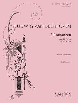 Beethoven: Two Romances op. 40, op. 50