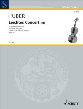 Huber, A: Leichtes Concertino G-Dur G major op. 36