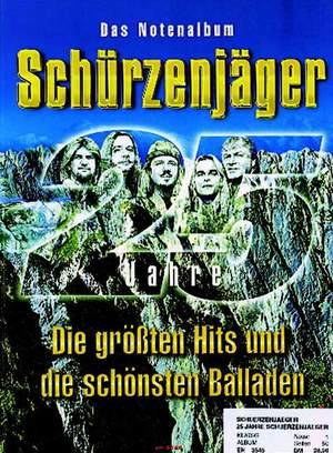 Schuerzenjaeger: 25 Jahre Schuerzenjaeger