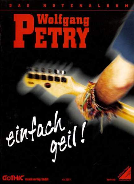 Petry, W: Einfach Geil