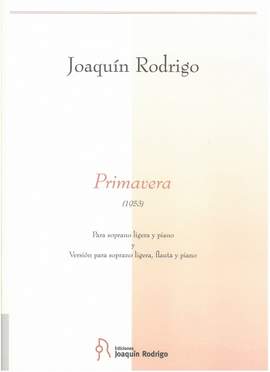 Rodrigo: Primavera (sop)