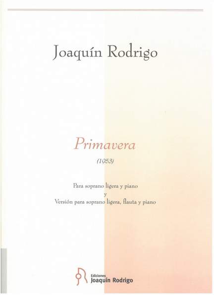 Rodrigo: Primavera (sop)