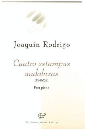 Rodrigo: 4 Estampas andaluzas