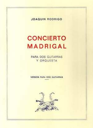 Rodrigo, J: Concierto Madrigal